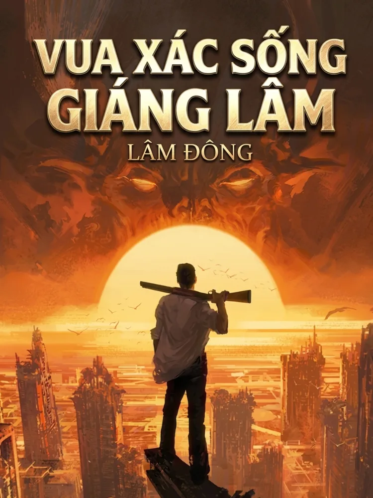 Lâm Đông - Vua Xác Sống Giáng Lâm